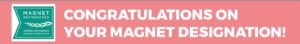 Congratulations to Magnet Hospitals