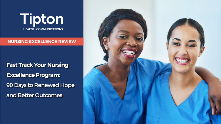 Fast Track Your Nursing Excellence Program: 90 Days to Renewed Hope and Better Outcomes